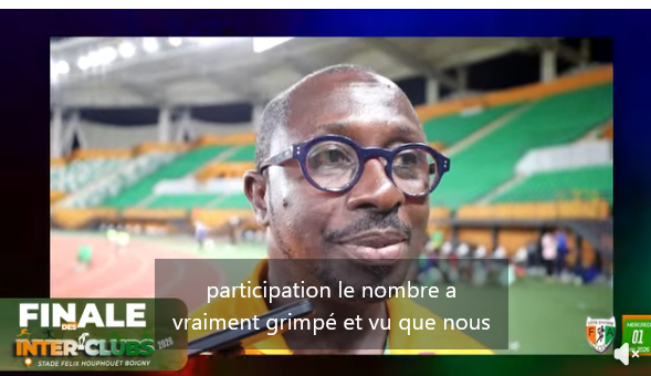 🎥 Réaction officielle du Directeur Technique National de la FIA, Monsieur PODA SIE